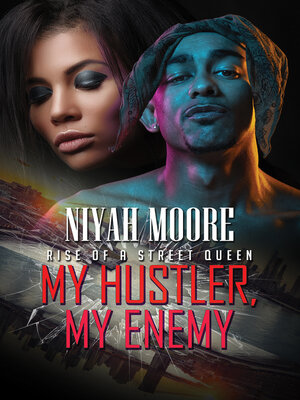 cover image of My Hustler, My Enemy